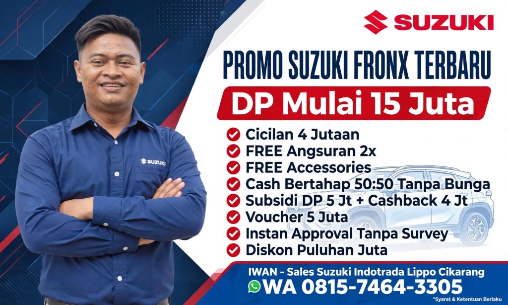 Dealer Suzuki Indotrada Lippo Cikarang Jl MH Thamrin Kav 200A Bekasi tempat pesan Suzuki Fronx promo DP 15 Juta - Sales Iwan